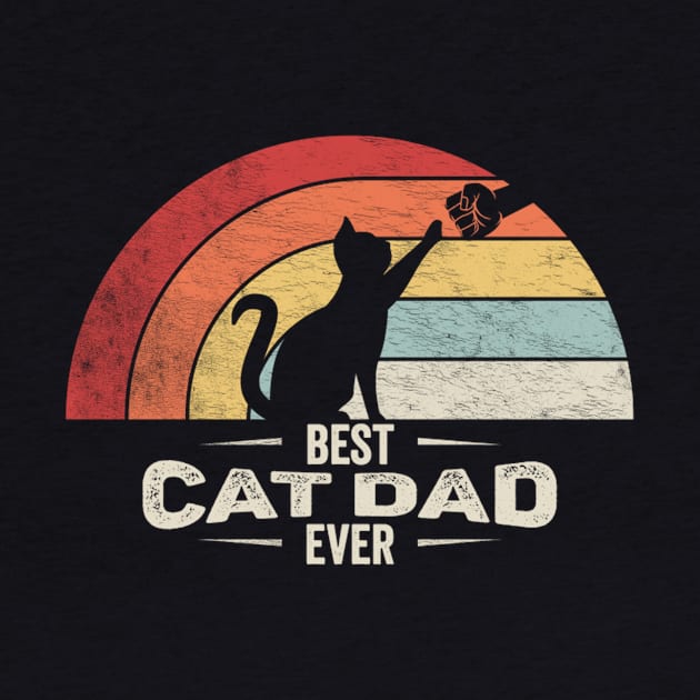 Retro Vintage Best Cat Dad Ever Funny Black Cat Cat Father Fur Dad Cat Lover Gift by SomeRays